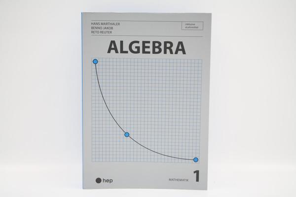 Algebra Mathematik 1 – Lehr- und Arbeitsbuch (18292)