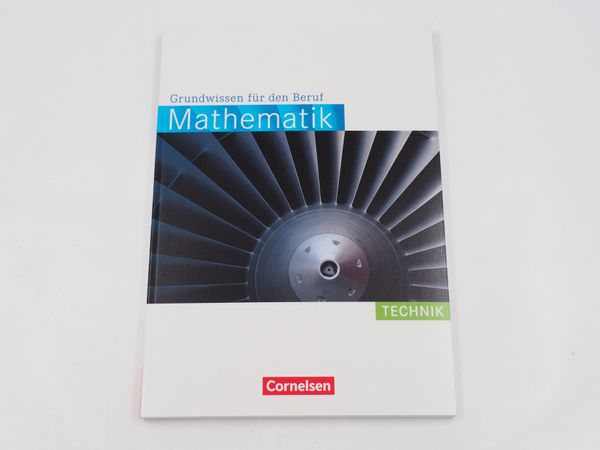 MATHEMATIK Grundwissen für den Beruf – Technik (18815)