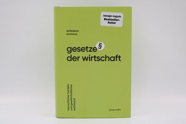 Gesetze der Wirtschaft – Saifedean Ammous (18622)