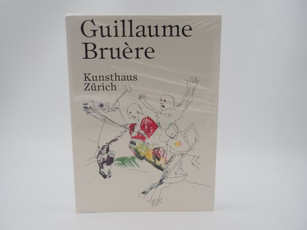 Guillaume Bruere Kunsthaus Zürich Buch (19700)